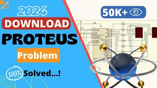 100% Worked: How to Download Proteus Software | Proteus Tutorial