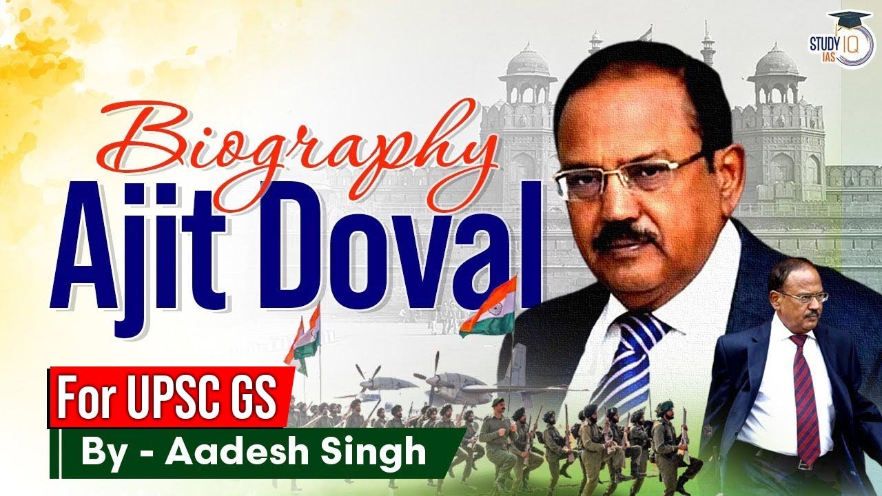 Ajit Doval: The Indian James Bond | National Security Advisor | UPSC GS