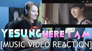 Download lagu YESUNG - Here I Am [MUSIC VIDEO REACTION] mp3