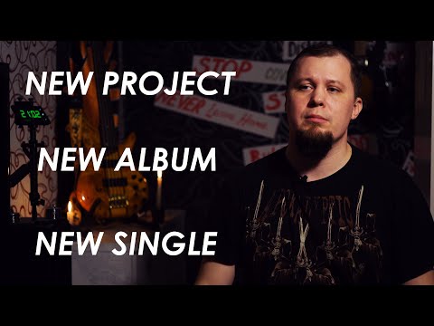 ANNOUNCEMENT: NEW PROJECT, NEW ALBUM, NEW SINGLE