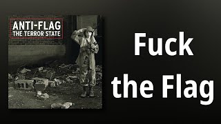 Anti-Flag // Fuck the Flag