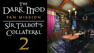 Let's Play The Dark Mod: Sir Talbot's Collateral - Gameplay - 2 - Rancid Sam's Batpony