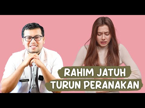 TURUN PERANAKAN ATAU PROLAPS UTERI - DOKTER SADDAM ISMAIL