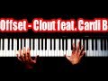 Offset - Clout ft. Cardi B - SUPER EASY - PİANO TUTORİAL