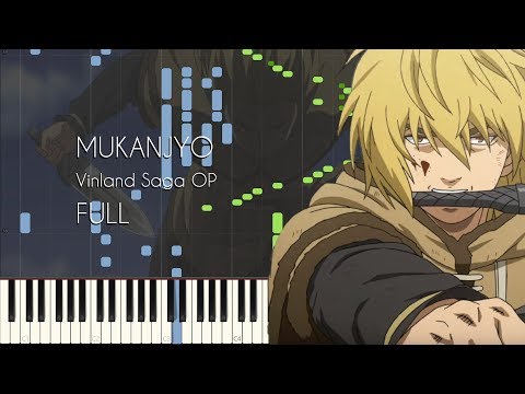 [INSANE BUT PLAYABLE???] Vinland Saga OP FULL - MUKANJYO (Piano Arrangement)