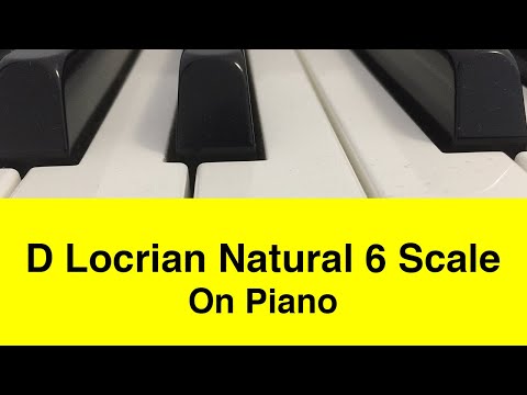 D Locrian Natural 6 Scale | Piano And Music Theory Tutorial✨