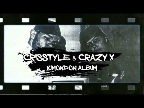 CrisStyle & Crazy X – Kimondom 1997 (Full Album)