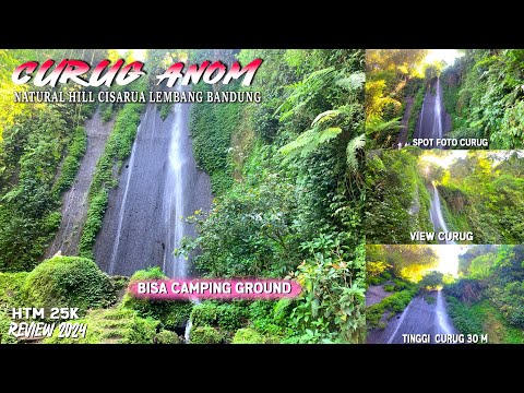 CURUG ANOM...NATURAL HILL CISARUA LEMBANG BANDUNG-BISA CAMPING GROUND-REVIEW 2024