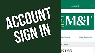 How to Sign In to M&T Bank Online Banking 2025
