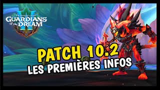 PRÉSENTATION DU PATCH 10.2 DE DRAGONFLIGHT : LES GARDIENS DU RÊVE ! 🔥🔥
