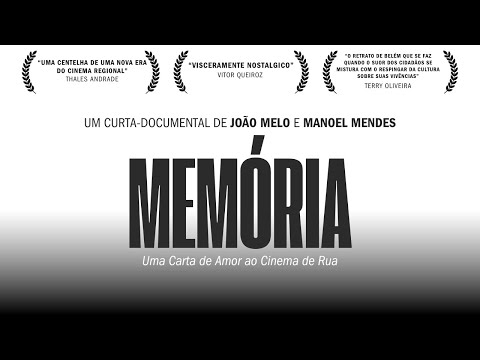 Memória: Uma Carta de Amor ao Cinema de Rua