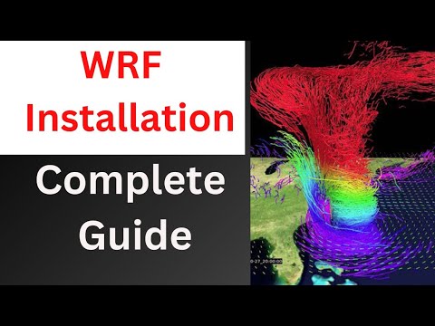 WRF Installation Complete Guide on Linux | WRF Model Tutorial |