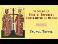 Sedelne La Sfintii Imparati Constantin Si Elena Grupul Tronos