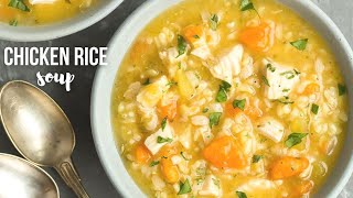 Healthy Chicken Rice Soup | The Recipe Rebel