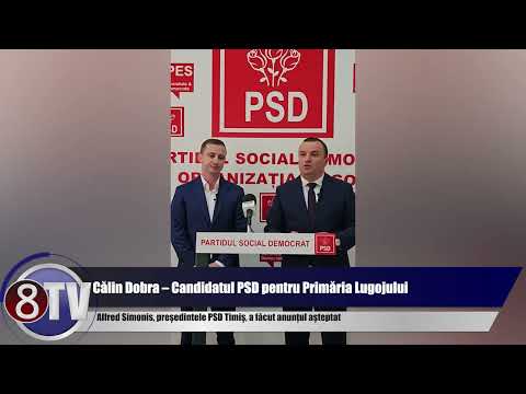 Călin Dobra – Candidatul PSD pentru Primăria Lugojului