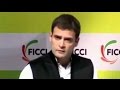 The Rahul Gandhi FICCI speech that Jayanthi. The Rahul Gandhi FICCI speech that Jayanthi.