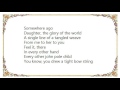 Kelly Joe Phelps - Handful of Arrows Lyrics