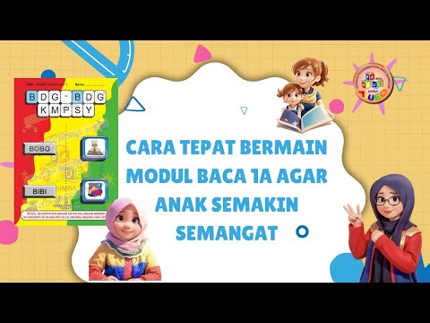 CARA TEPAT BERMAIN MODUL BACA 1A