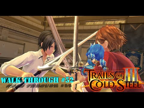 THE LEGEND OF HEROES: TRAILS OF COLD STEEL 3 GAMEPLAY PART 52 (WITHOUT COMMENTARY)
