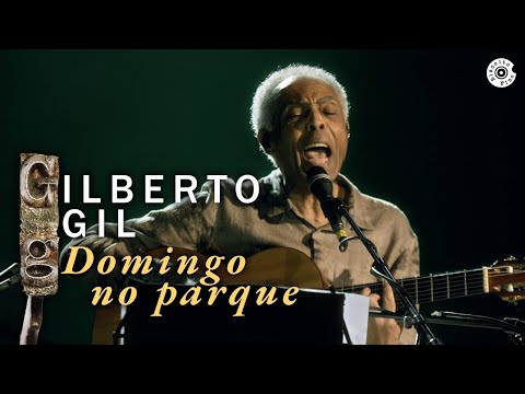 Gilberto Gil - "Domingo no Parque" (Ao Vivo) -  Concerto de Cordas e Máquinas de Ritmo