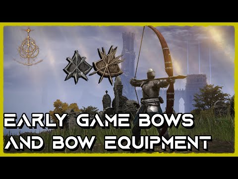 Early Game Bows, Arrow Recipes, and Talismans | Elden Ring