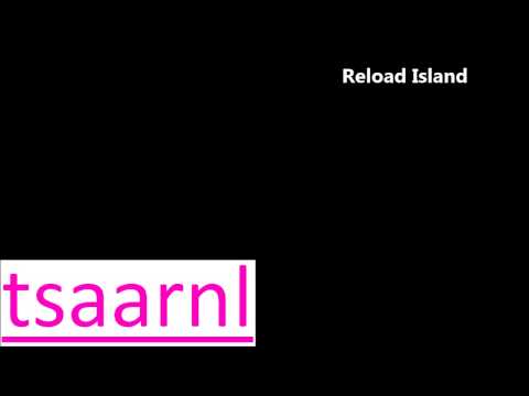 Reload Island (Sebastian Ingrosso & Tommy Trash ft John Martin VS Pendulum)