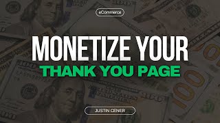 How To Monetize Your Shopify Thank You Page