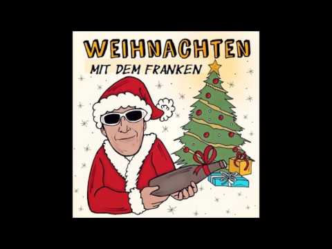 Weihnachten mit dem Franken - Ein heimlicher Heiligabend Mitschnitt