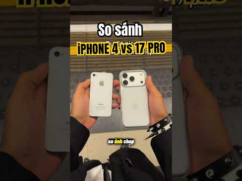 So sánh ảnh chụp iphone 4 vs 17 pro #batngo #chupanh