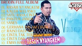 Download lagu RASAH NYANGKEM  BRODIN AGENG MUSYK FULL ALBUM mp3