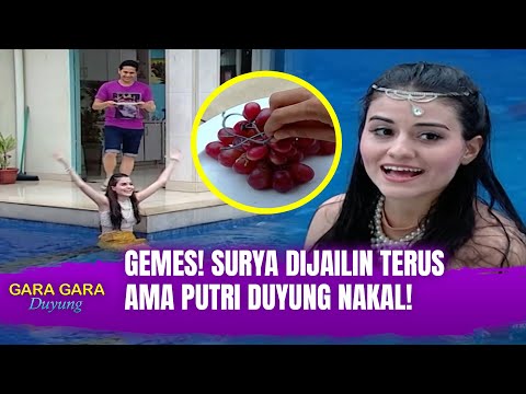 GEMESH! Nakal-Nakal Gitu, Tapi Surya Sayang Kannn?!.. | Gara-Gara Duyung Eps 21 (FULL)