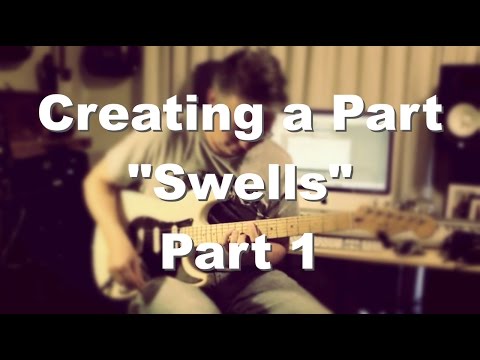 Creating a Part - Swells Part 1