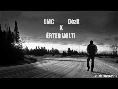 LMC X DózR - ÉRTED VOLT! (OFFICIAL AUDIO)