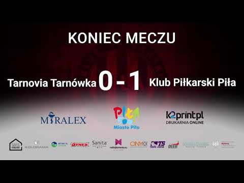 Tarnovia Tarnówka - Klub Piłkarski Piła, sobota, godz. 11.00 - na żywo