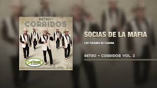 Socias de La Mafia – Los Tucanes De Tijuana (Audio Oficial)