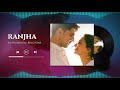 Ranjha Instrumental Ringtone Ranjha Ringtone Bpraak Ringtone Shershaah
