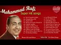 Mohammad Rafi Songs Hitsongs Mohammedrafi Topsongs Bollywoodsongs Evergreenhits Latamangeshkar