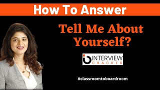 Introduce Yourself | Tell me Something About Yourself | Classroom To Boardroom | Interview Cracker