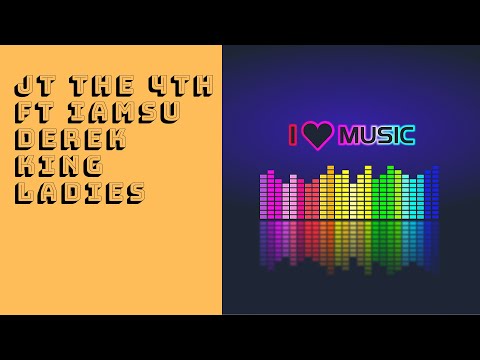 JT The 4th ft Iamsu Derek King Ladies New RnB Old School Best of RnB Old but Gold Sexy R&B