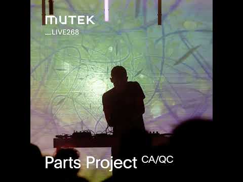 MUTEKLIVE268 - Parts Project