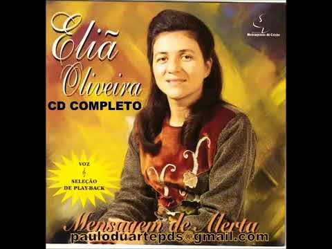 Elia oliveira mensagem de alerta CD completo