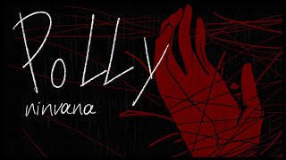NIRVANA- Polly fanmade animatic(flash warning)