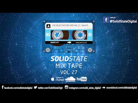 The Solid State Mix Tape Vol 27 - Adam M
