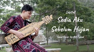 Download lagu Sedia Aku Sebelum Hujan - Idgitaf  (Sape' Cover by Alif Fakod) mp3