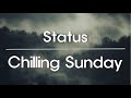 Status Chilling Sunday เนื้อเพลง 한국가사