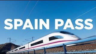 Renfe Spain Pass | Travel around Spain by train