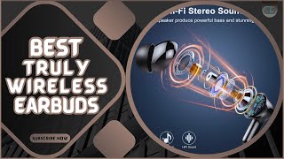 Top 5 Best True Wireless Earbuds For Music Lovers!