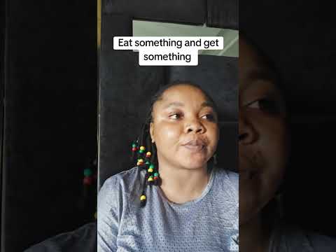Eat something and get something
