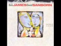 Never Enough -  David Sanborn & Bob James