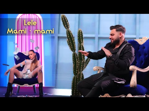 Lele - Mami, mami | Official Video